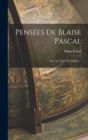 Pensees De Blaise Pascal : Avec Les Notes De Voltaire... - Book