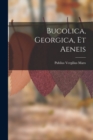 Bucolica, Georgica, Et Aeneis - Book