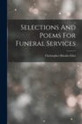 Selections And Poems For Funeral Services - Book