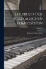 Lehrbuch Der Musikalischen Komposition; Volume 1 - Book