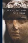 Modelling and Sculpture; - Book
