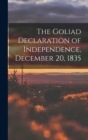 The Goliad Declaration of Independence, December 20, 1835 - Book