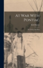 At War With Pontiac : The Totem of the Bear - Book