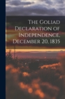 The Goliad Declaration of Independence, December 20, 1835 - Book