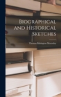 Biographical and Historical Sketches - Book