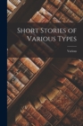 Short Stories of Various Types - Book