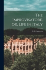 The Improvisatore, or, Life in Italy - Book