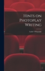 Hints on Photoplay Writing - Book