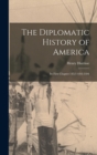 The Diplomatic History of America : Its First Chapter 1452-1493-1494 - Book