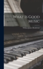 What is Good Music - Book