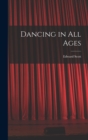 Dancing in All Ages - Book