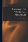 Enigmas of Psychical Research - Book