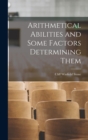 Arithmetical Abilities and Some Factors Determining Them - Book