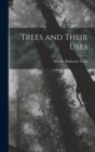 Trees and Their Uses - Book