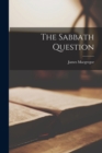 The Sabbath Question - Book