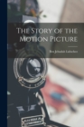 The Story of the Motion Picture - Book