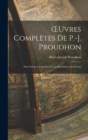 OEuvres Completes de P.-J. Proudhon : Pour Servir A L'histoire de la Revolution de Fevrier - Book