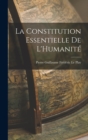 La Constitution Essentielle de L'Humanite - Book