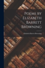 Poems by Elizabeth Barrett Browning - Book