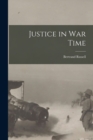 Justice in War Time - Book