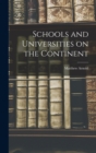 Schools and Universities on the Continent - Book