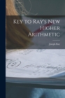 Key to Ray's New Higher Arithmetic - Book