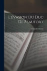 L'?vasion du duc de Beaufort - Book