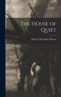 The House of Quiet - Book