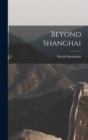 Beyond Shanghai - Book