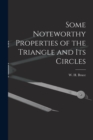 Some Noteworthy Properties of the Triangle and Its Circles - Book