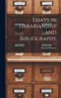Essays in Librarianship and Bibliography - Book