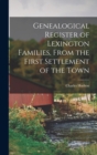 Genealogical Register of Lexington Families, From the First Settlement of the Town - Book