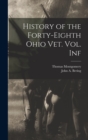 History of the Forty-Eighth Ohio Vet. Vol. Inf - Book