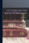 Lectures on the Book of Proverbs - Book