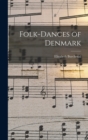 Folk-Dances of Denmark - Book
