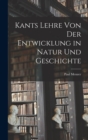 Kants Lehre von der Entwicklung in Natur und Geschichte - Book