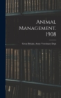 Animal Management. 1908 - Book