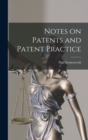 Notes on Patents and Patent Practice - Book