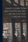 Kants Lehre von der Entwicklung in Natur und Geschichte - Book