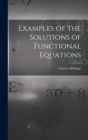 Examples of the Solutions of Functional Equations - Book