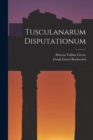 Tusculanarum Disputationum - Book