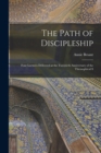 The Path of Discipleship; Four Lectures Delivered at the Twentieth Anniversary of the Theosophical S - Book
