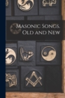 Masonic Songs. Old and New - Book