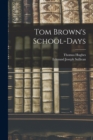 Tom Brown's School-Days - Book