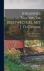 Johannes Brahms Im Briefwechsel Mit J. O. Grimm - Book