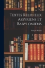 Textes Religieux Assyriens Et Babyloniens - Book