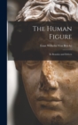 The Human Figure : Its Beauties and Defects - Book