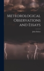 Meteorological Observations and Essays - Book