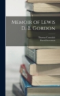 Memoir of Lewis D. B. Gordon - Book