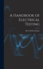 A Handbook of Electrical Testing - Book